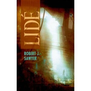 Lidé - Robert J. Sawyer