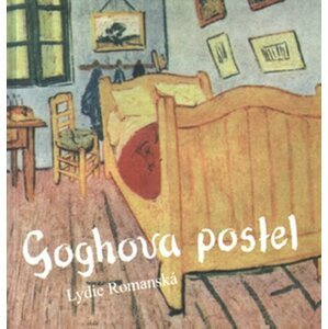 Goghova postel - Lydie Romanská