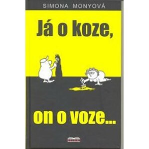 Já o koze, on o voze... - Simona Monyová