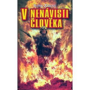 V nenávisti člověka - Ilona Ziková