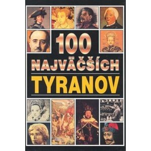 100 najväčších tyranov - andrew Langley