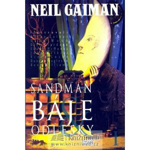 Sandman 6 - Báje a odlesky I. - Neil Gaiman