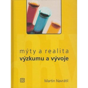 Mýty a realita výzkumu a vývoje - Martin Navrátil