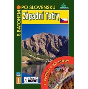 Západní Tatry 1 s batohem - Blažej Kováč; Daniel Kollár