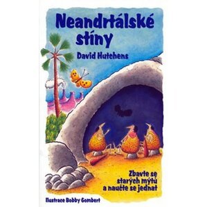 Neandrtálské stíny - David Hutchens; Bobby Gombert