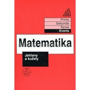 Matematika pro nižší ročníky víceletých gymnázií - Jehlany a kužely - Jiří Herman