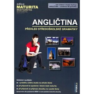 Angličtina – Přehled středoškolské gramatiky - Helena Navrátilová