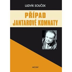 Případ jantarové komnaty - Ludvík Souček