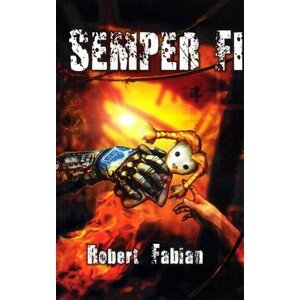 Semper Fi - Robert Fabian