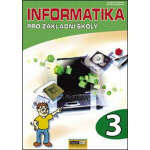 Informatika pro základní školy 3 - Vladimír Němec; Libuše Kovářová