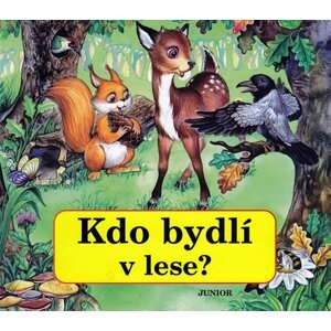 Kdo bydlí v lese?