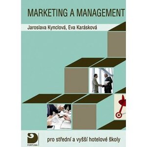 Marketing a management pro střední a vyšší hotelové školy - Eva Karasová