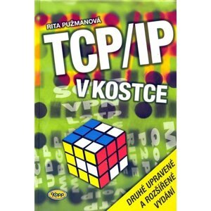 TCP/IP v kostce - R. Pužmanová