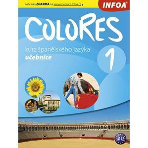 Colores 1 - kurz španělského jazyka - učebnice - Erika Nagy