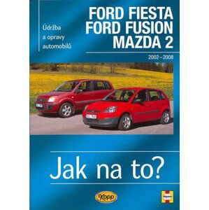 Ford Fiesta/Ford Fusion/Mazda 2 - 2002-2008 - Jak na to? - 108. - R.M. Jex