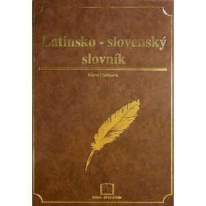 Latinsko-slovenský slovník - Marta Hlušíková