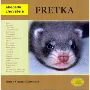 Fretka - Abeceda chovatele - Vladimír Motyčka