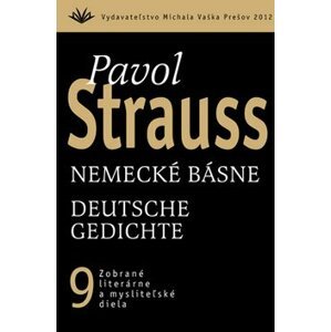 Nemecké básne Deutsche Gedichte - Pavol Strauss