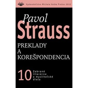 Preklady a korešpondencia - Pavol Strauss