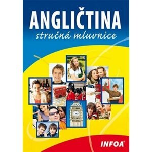 Angličtina - stručná mluvnice-NOVÉ VYDÁNÍ - Martina Sobotíková