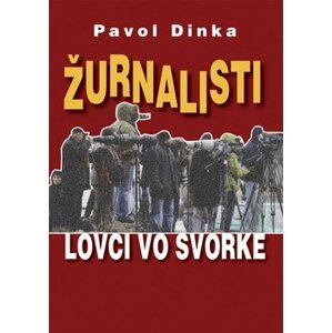 Žurnalisti - Pavol Dinka