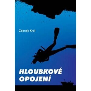 Hloubkové opojení - Zdeněk Král