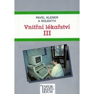 Vnitřní lékařství III - Pavel Klener