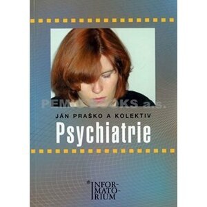 Psychiatrie - Ján Praško