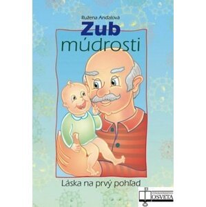 Zub múdrosti - Ružena Anďalová; Ján Vrabec