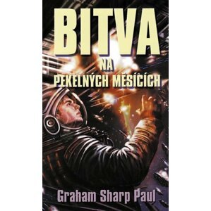 Helfort 1 - Bitva na Pekelných měsících -  Sharp Paul Graham