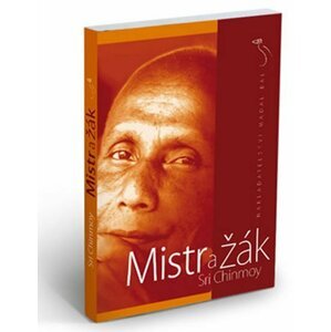 Mistr a žák - Sri Chinmoy