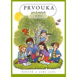 Prvouka pro 3. ročník ZŠ II. díl - Lenka Bradáčová