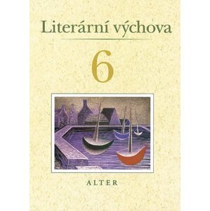 Literární výchova pro 6. ročník ZŠ - Miroslava Horáčková