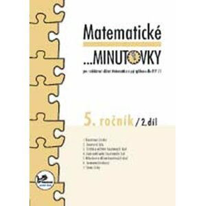 Matematické minutovky pro 5. ročník/ 2. díl - 5. ročník - Hana Mikulenková; Josef Molnár
