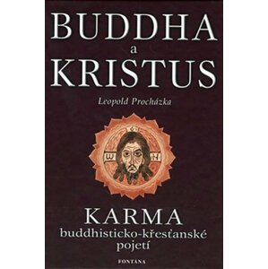 Buddha a Kristus - Leopold Procházka