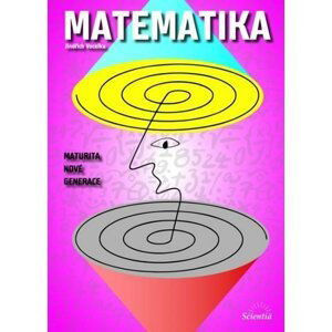 Matematika - Maturita nové generace - Jindřich Vocelka