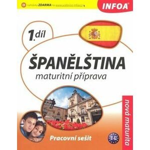 Španělština 1 maturitní příprava - pracovní sešit - autorů kolektiv