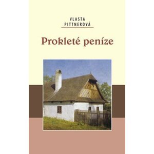 Prokleté peníze - Vlasta Pittnerová