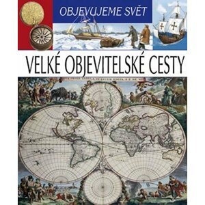 Velké objevitelské cesty - Objevujeme svět