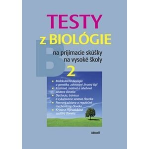 Testy z biológie na prijímacie skúšky na vysoké školy 2 - Petra Augustinová