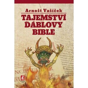 Tajemství ďáblovy bible - Arnošt Vašíček