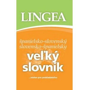 Veľký slovník španielsko-slovenský slovensko-španielsky