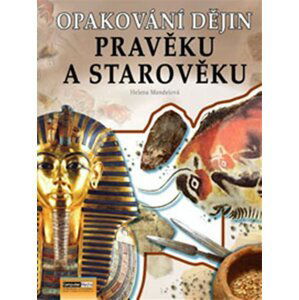 Opakování dějin pravěku a starověku - Řešení - Helena Mandelová