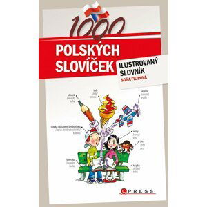 1000 polských slovíček - Ilustrovaný slovník - Soňa Filipová