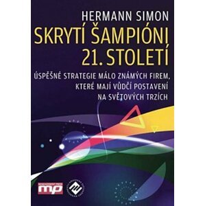 Skrytí šampióni 21. století - Úspěšné st - Hermann Simon