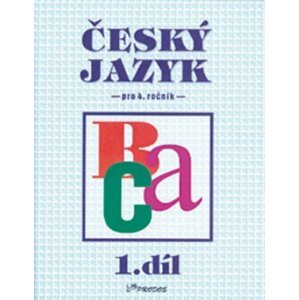 Český jazyk pro 4. ročník - 1.díl - Hana Mikulenková