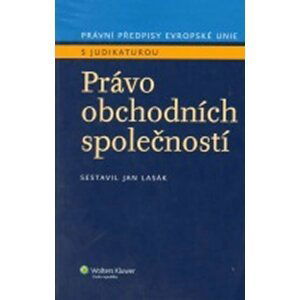 Právo obchodních společností - Jan Lasák