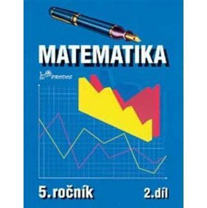 Matematika pro 5. ročník - 2. díl - Josef Molnár