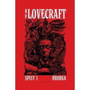 Spisy 1 - Hrobka, 1.  vydání - Howard Phillips Lovecraft