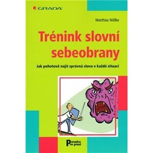 Trénink slovní sebeobrany - Matthias Nöllke